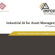 Industrial AI for Asset Management